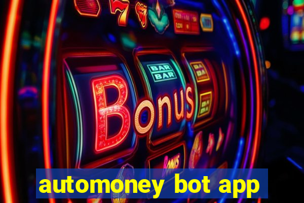 automoney bot app
